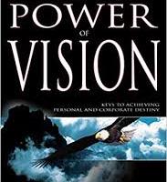 DR. MYLES MUNROE'S "THE PRINCIPLES AND POWER OF VISION"